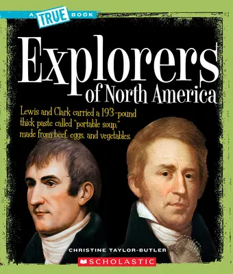 Exploratorii Americii de Nord (o carte adevărată: Istoria Americii) - Explorers of North America (a True Book: American History)