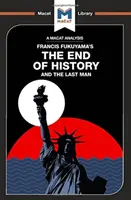 An Analysis of Francis Fukuyama's the End of History and the Last Man (O analiză a sfârșitului istoriei și a ultimului om) - An Analysis of Francis Fukuyama's the End of History and the Last Man