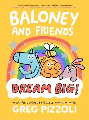 Baloney și prietenii: Vise mari! - Baloney and Friends: Dream Big!