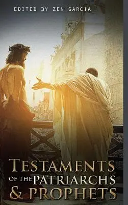 Testamentele patriarhilor și ale profeților - Testaments of the Patriarchs and Prophets