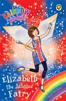 Rainbow Magic: Elizabeth Zâna Jubileului - Special - Rainbow Magic: Elizabeth the Jubilee Fairy - Special