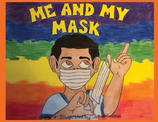 Eu și masca mea - Me and My Mask