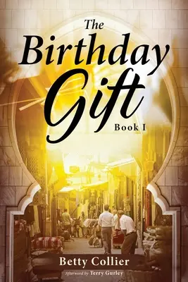 Cadoul de naștere (Cartea 1) - The Birthday Gift (Book 1)
