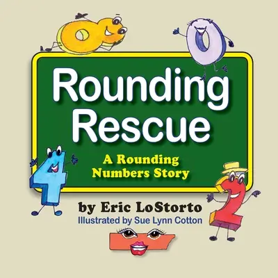 Rounding Rescue, o poveste cu numere rotunde - Rounding Rescue, a Rounding Numbers Story