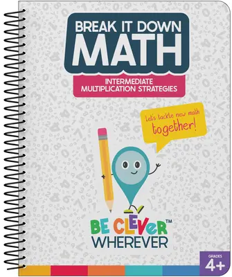Cartea de resurse Break It Down Intermediate Multiplication Strategies - Break It Down Intermediate Multiplication Strategies Resource Book