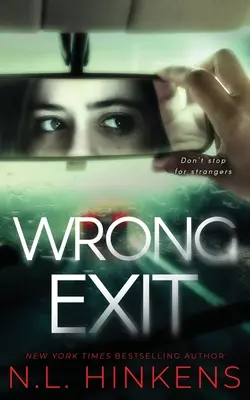 Wrong Exit: Un thriller cu suspans psihologic - Wrong Exit: A psychological suspense thriller