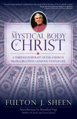 Trupul mistic al lui Hristos - The Mystical Body of Christ