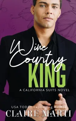 Regele țării vinului - Wine Country King