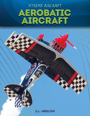 Aeronave de acrobație - Aerobatic Aircraft