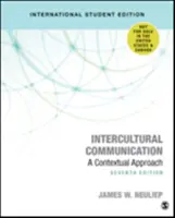 Comunicarea interculturală - o abordare contextuală - Intercultural Communication - A Contextual Approach