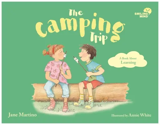 The Camping Trip: O carte despre învățarevolumul 5 - The Camping Trip: A Book about Learningvolume 5
