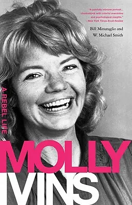 Molly Ivins: O viață rebelă - Molly Ivins: A Rebel Life