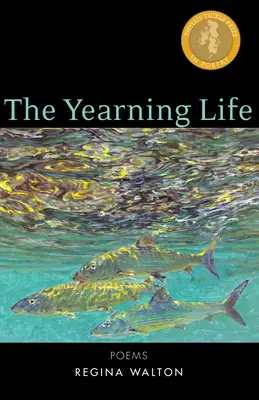 Tânjind după viață: Poezii - Yearning Life: Poems