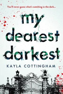Dragul meu cel mai întunecat - My Dearest Darkest