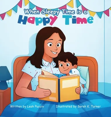 Când timpul somnoros este un timp fericit - When Sleepy Time is a Happy Time