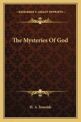 Misterele lui Dumnezeu - The Mysteries of God
