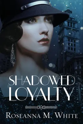 Loialitate umbrită - Shadowed Loyalty