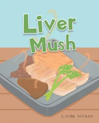 Mușchi de ficat - Liver Mush