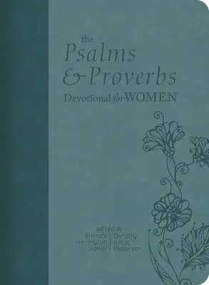 Devoționalul Psalmi și Proverbe pentru femei - The Psalms and Proverbs Devotional for Women