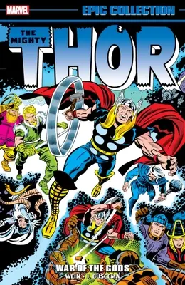 Thor Epic Collection: Războiul zeilor / War of the Gods - Thor Epic Collection: War of the Gods
