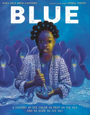 Albastru: O istorie a culorii la fel de adâncă ca marea și la fel de largă ca cerul - Blue: A History of the Color as Deep as the Sea and as Wide as the Sky
