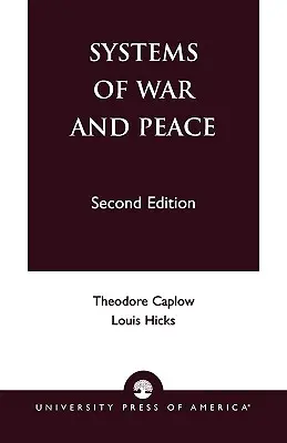 Sisteme de război și pace, ediția a doua - Systems of War and Peace, Second Edition