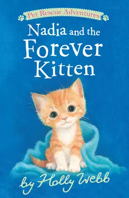 Nadia și pisoiul veșnic - Nadia and the Forever Kitten