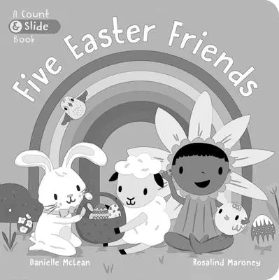 Cinci prieteni de Paște: O carte de numărat și glisat - Five Easter Friends: A Count & Slide Book