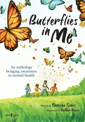Fluturi în mine: O antologie Conștientizarea sănătății mintale - Butterflies in Me: An Anthology Bringing Awareness to Mental Health