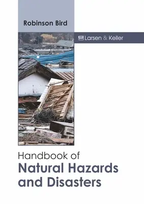 Manual de pericole și dezastre naturale - Handbook of Natural Hazards and Disasters