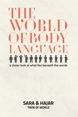 Lumea limbajului trupului - The World Of Body Language