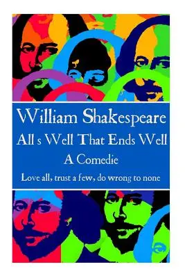 William Shakespeare - Cum vă place: Toată lumea e o scenă.