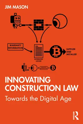 Inovarea dreptului construcțiilor: Către era digitală - Innovating Construction Law: Towards the Digital Age