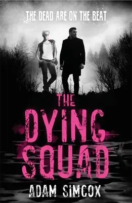 Echipa muribundă - The Dying Squad