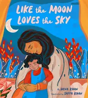Așa cum luna iubește cerul - Like the Moon Loves the Sky