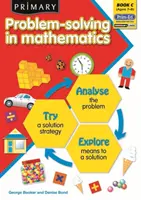 Rezolvarea problemelor primare în matematică - analiză, încercare, explorare - Primary Problem-Solving in Mathematics - Analyse, Try, Explore