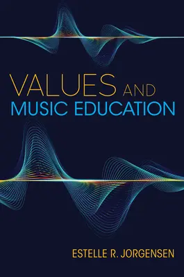 Valori și educație muzicală - Values and Music Education