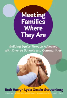 Meeting Families Where They Are: Construirea echității prin advocacy cu școli și comunități diverse - Meeting Families Where They Are: Building Equity Through Advocacy with Diverse Schools and Communities