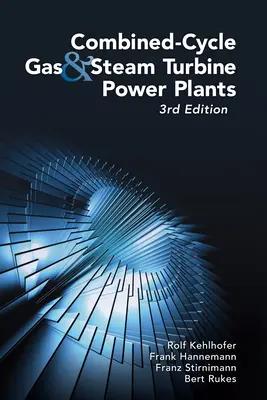 Centrale electrice cu turbină cu gaz și cu abur cu ciclu combinat - Combined-Cycle Gas & Steam Turbine Power Plants