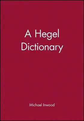 Un dicționar Hegel - A Hegel Dictionary