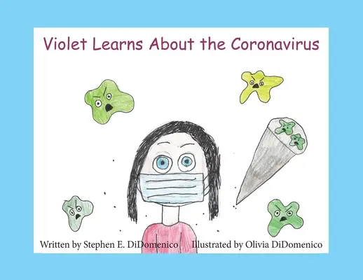 Violet învață despre Coronavirus - Violet Learns About the Coronavirus