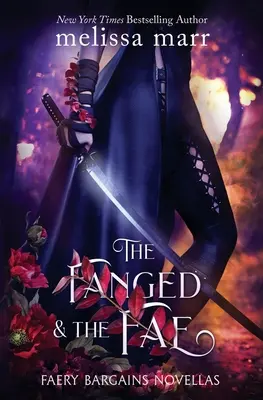 The Fanged & The Fae: O colecție Faery Bargains - The Fanged & The Fae: A Faery Bargains Collection