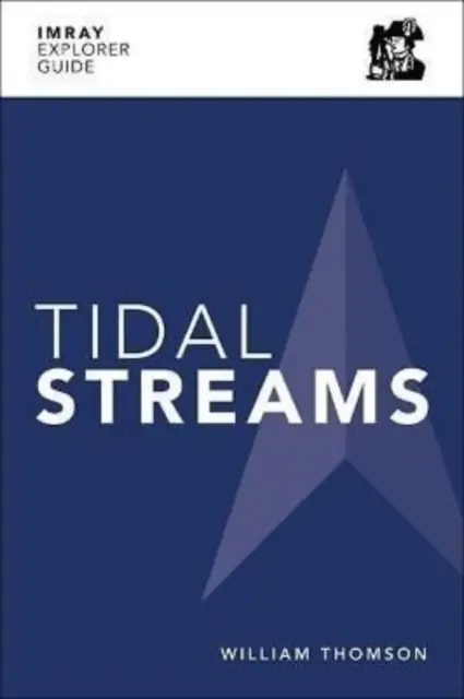 Ghidul exploratorului Imray - Fluxurile mareelor - Imray Explorer Guide - Tidal Streams