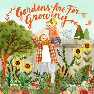Grădinile sunt pentru cultivare - Gardens Are for Growing