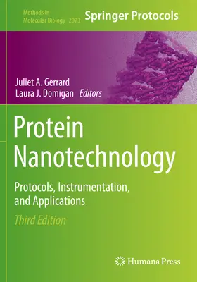 Nanotehnologia proteinelor: Protocoale, instrumente și aplicații - Protein Nanotechnology: Protocols, Instrumentation, and Applications