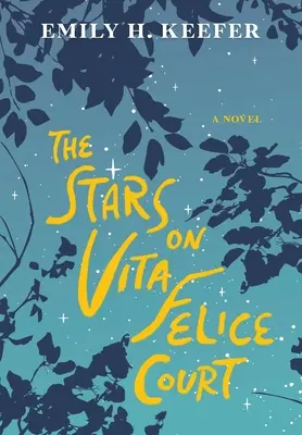 Stelele de pe Vita Felice Court - The Stars on Vita Felice Court
