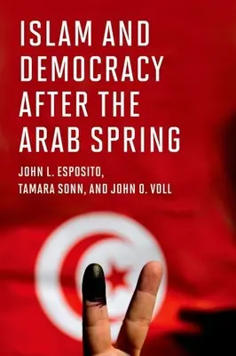 Islam și democrație după primăvara arabă - Islam and Democracy After the Arab Spring