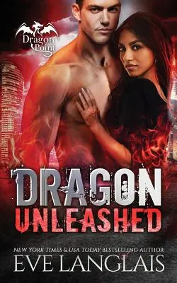 Dragonul dezlănțuit - Dragon Unleashed