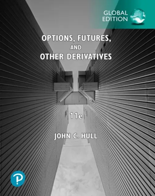 Opțiuni, contracte futures și alte instrumente derivate, ediție globală - Options, Futures, and Other Derivatives, Global Edition
