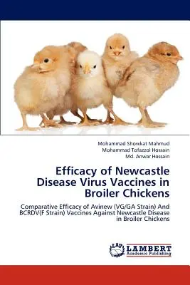 Eficacitatea vaccinurilor împotriva virusului bolii de Newcastle la puii broiler - Efficacy of Newcastle Disease Virus Vaccines in Broiler Chickens